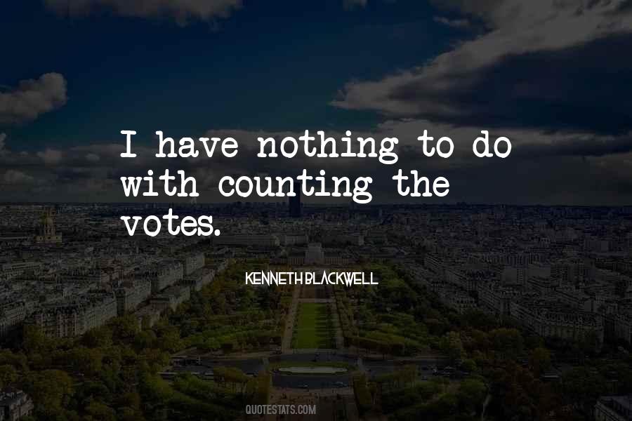 Counting Votes Quotes #667404