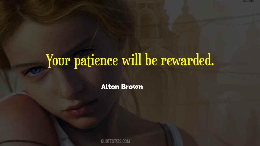 Be Patience Quotes #218069