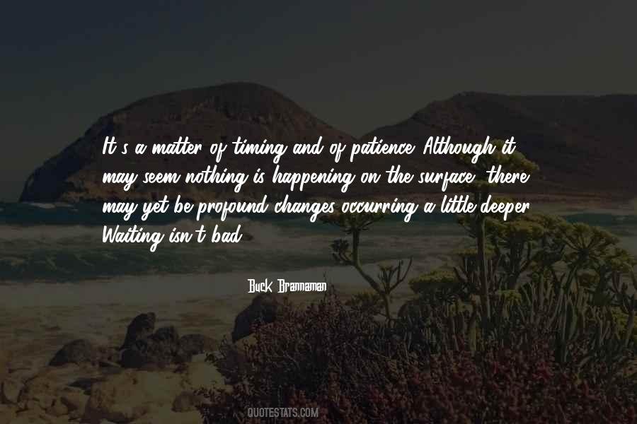 Be Patience Quotes #244558