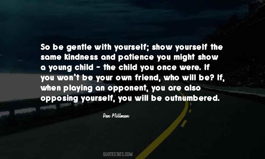 Be Patience Quotes #248228