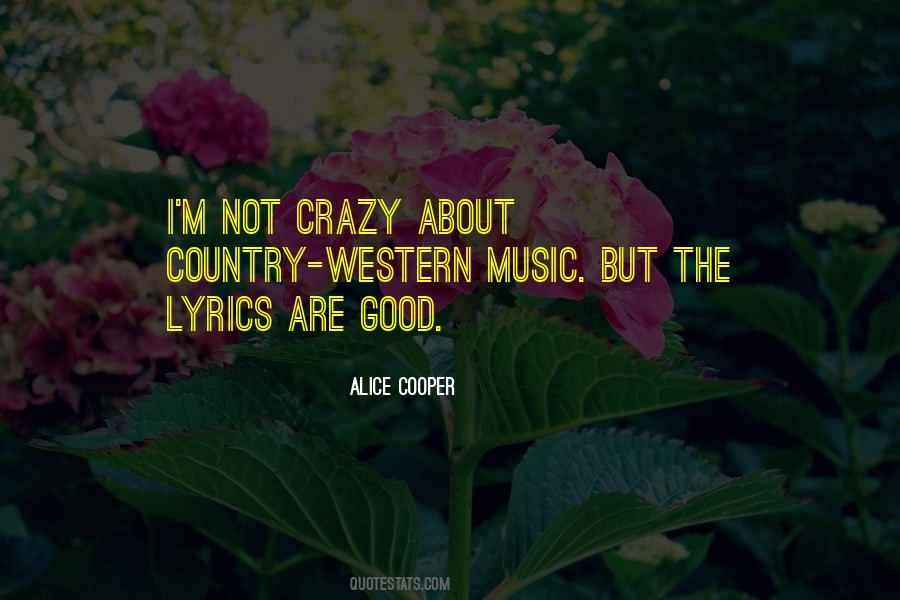 Country And Western Music Quotes #1347105