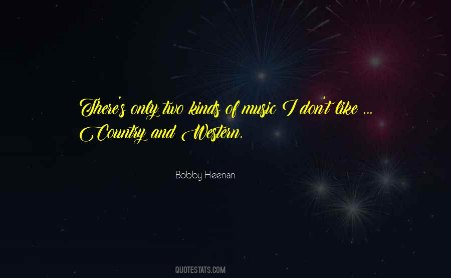 Country And Western Music Quotes #260585
