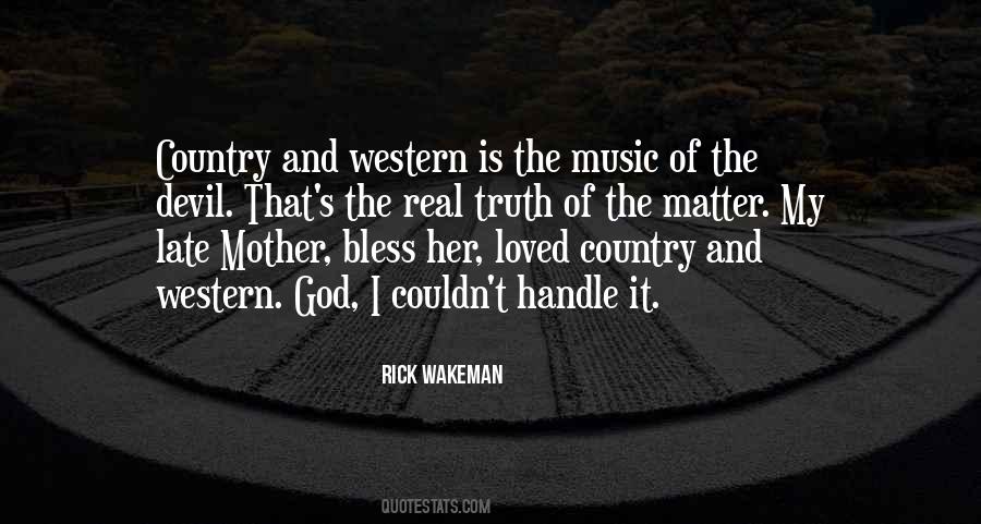 Country And Western Music Quotes #574524