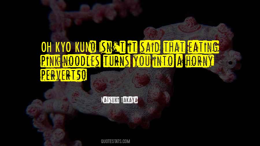 Quotes About Kyo #1108208