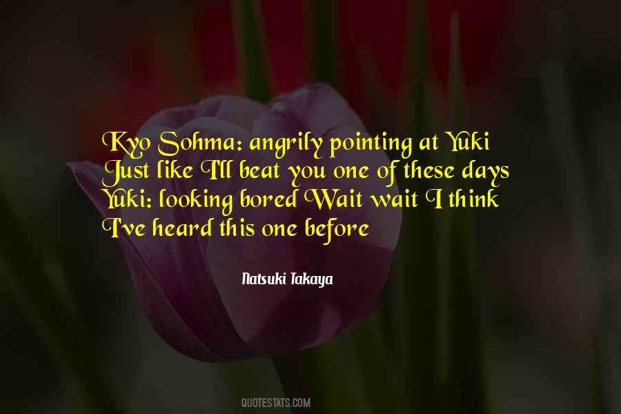 Quotes About Kyo #831724