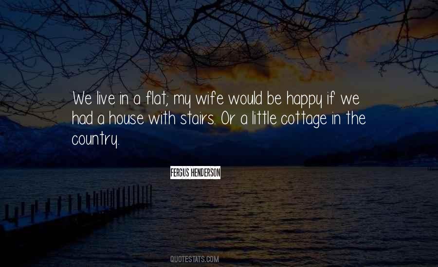 Country Cottage Quotes #515406