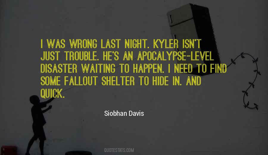 Quotes About Kyler #351358