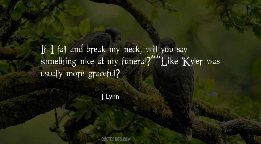 Quotes About Kyler #751895