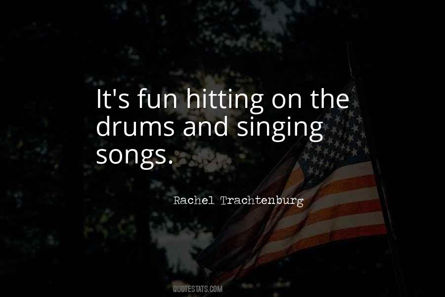 Singing Song Quotes #349907