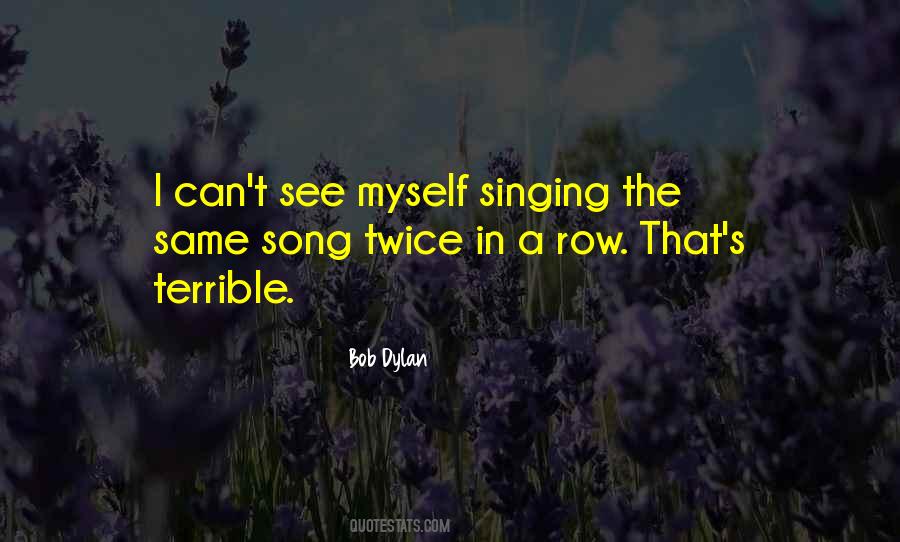 Singing Song Quotes #384740