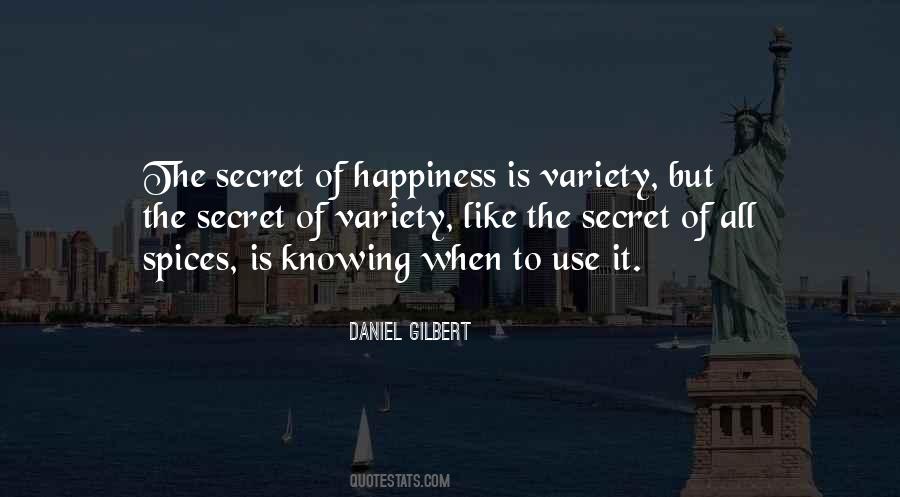 The Secret Of Happiness Quotes #1161249