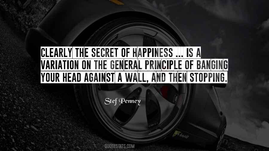 The Secret Of Happiness Quotes #301241