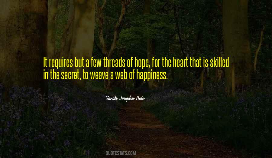 The Secret Of Happiness Quotes #669122