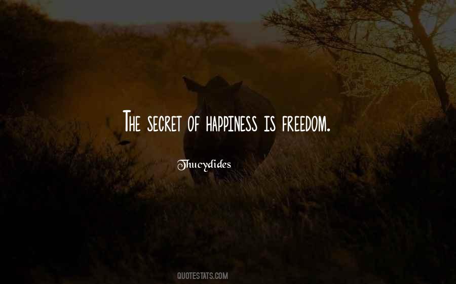 The Secret Of Happiness Quotes #840503