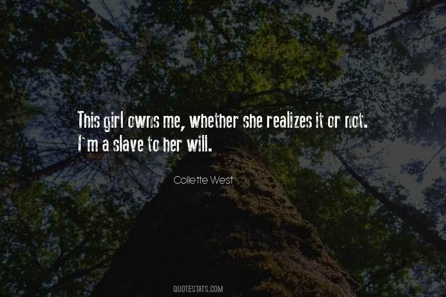 Slave Girl Quotes #1126837