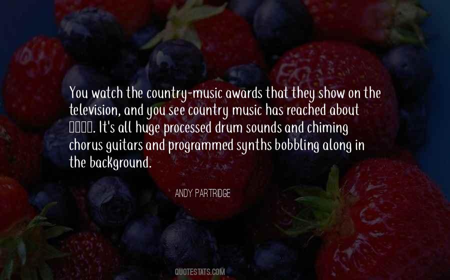 Country Music Awards Quotes #934800