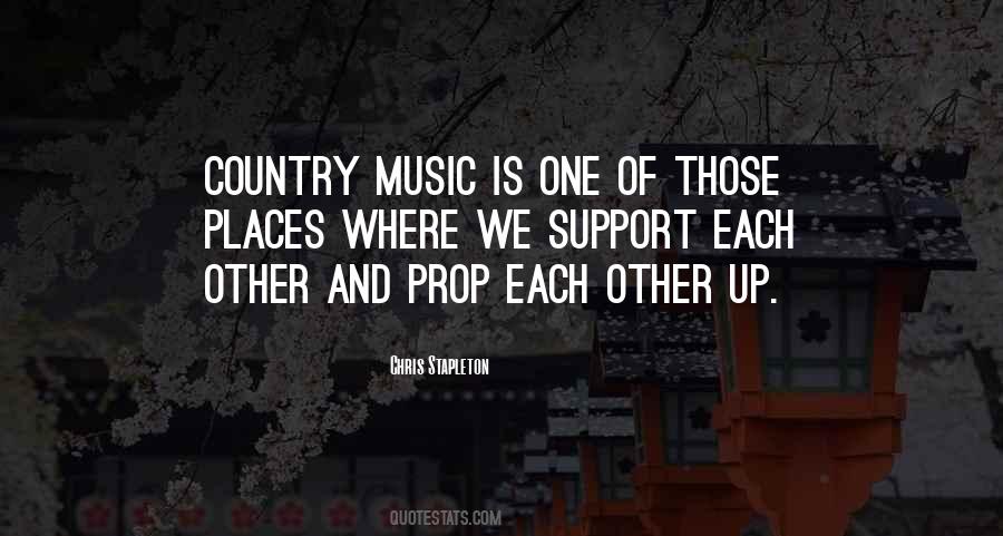 Country Music Is Quotes #1091363