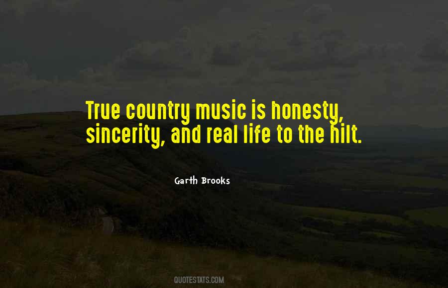 Country Music Is Quotes #1320474