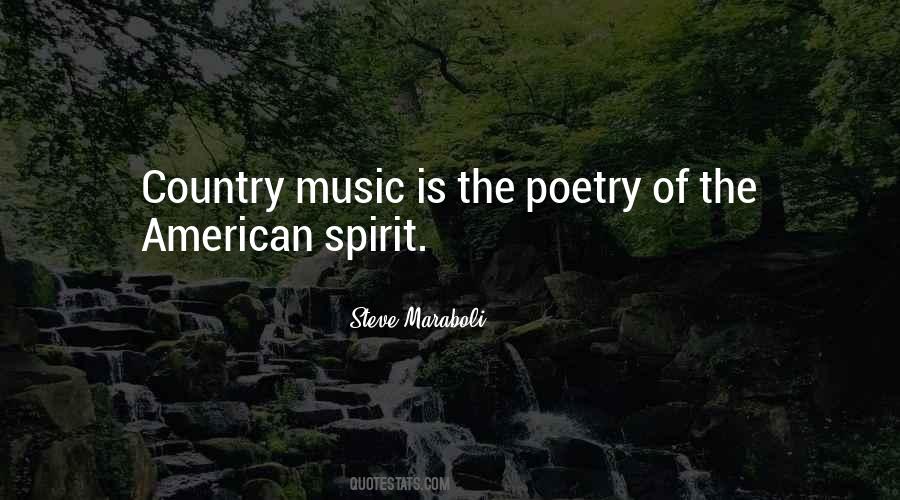 Country Music Is Quotes #1815093