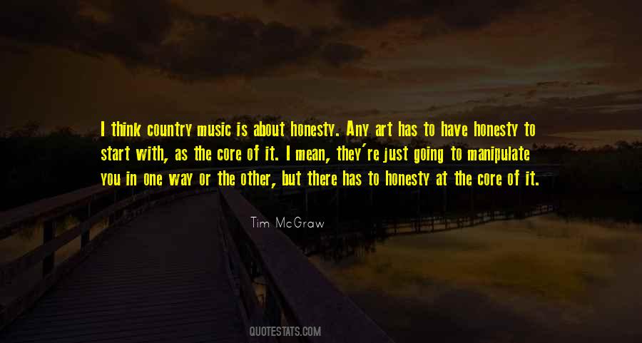 Country Music Is Quotes #689296