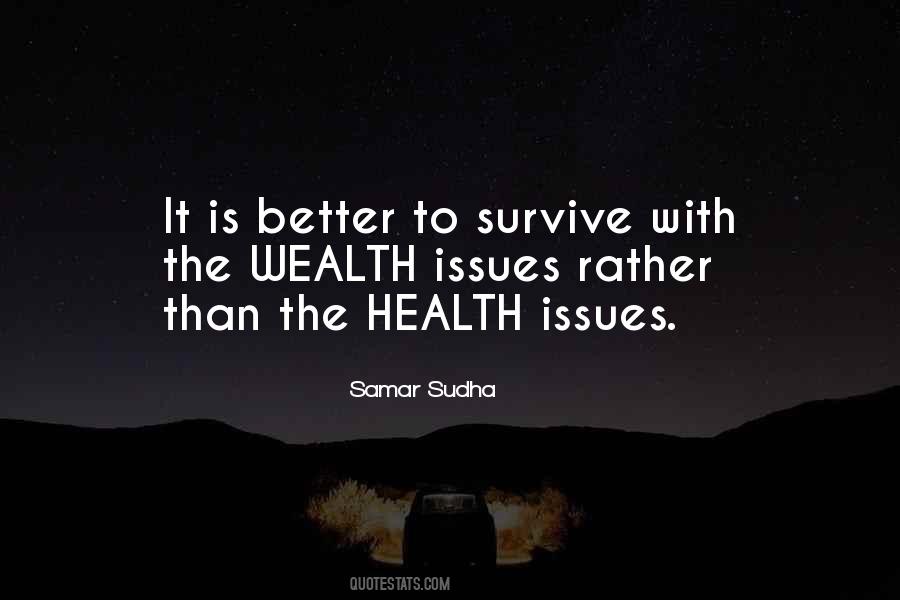 Wealth Is Health Quotes #902082