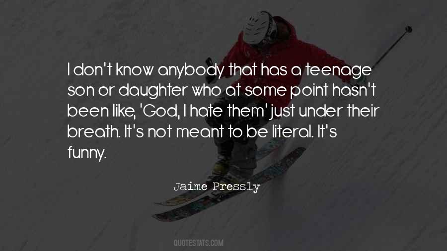 Teenage Son Quotes #1656387
