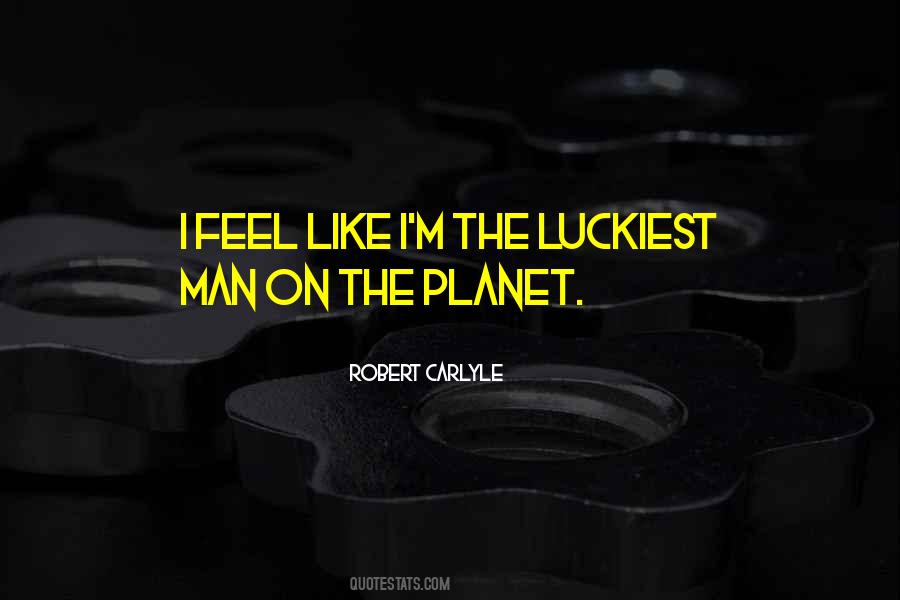 Am The Luckiest Quotes #454039