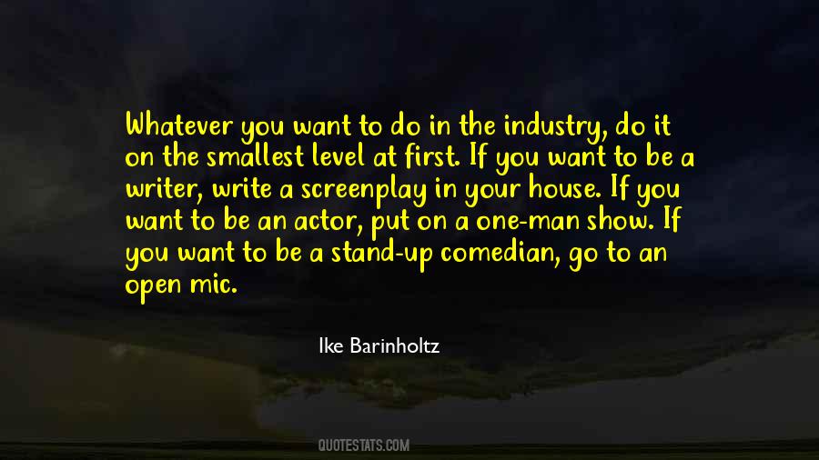Barinholtz Comedian Quotes #1069910