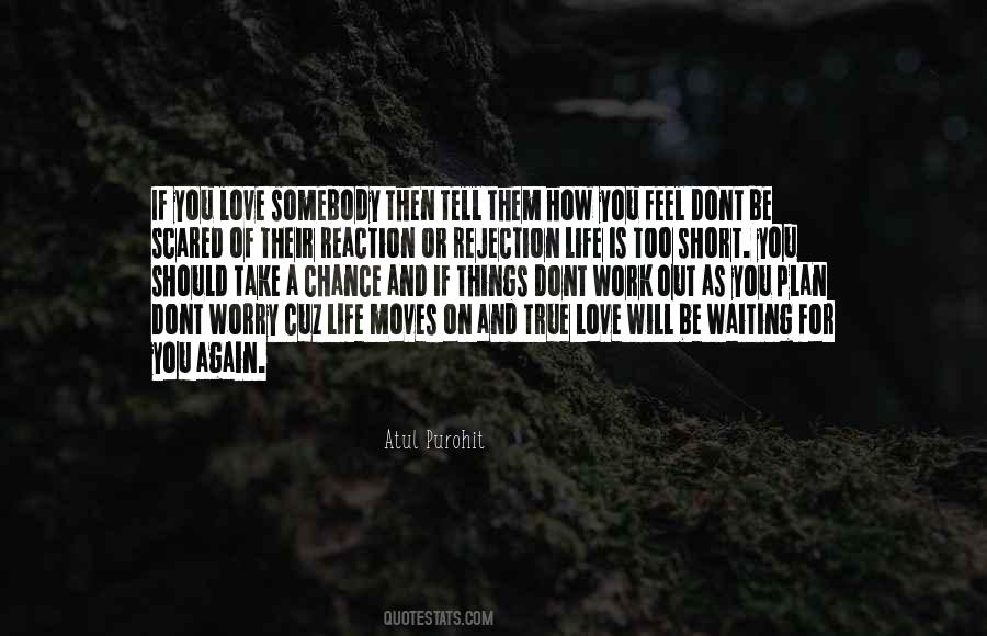 Too Scared To Love Quotes #527873