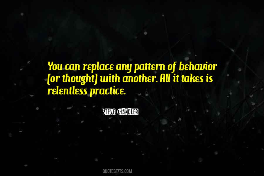 Pattern Of Behavior Quotes #47687