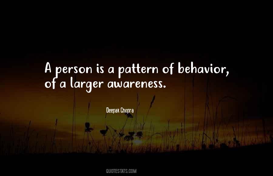 Pattern Of Behavior Quotes #560104