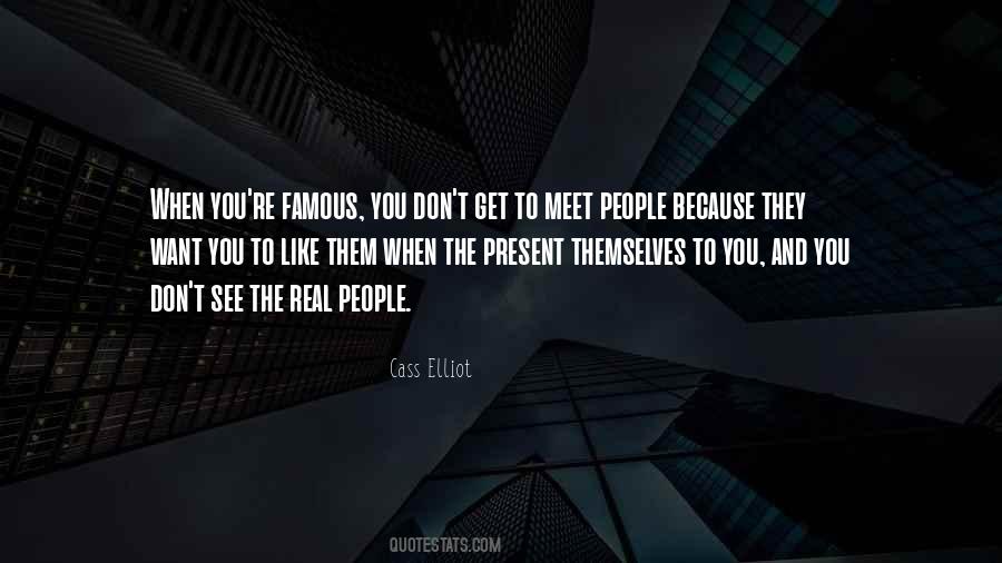 Quotes About The People You Meet #13343