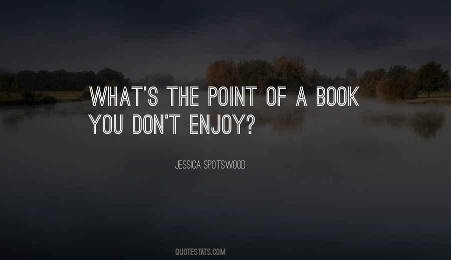 Enjoy A Book Quotes #1353486