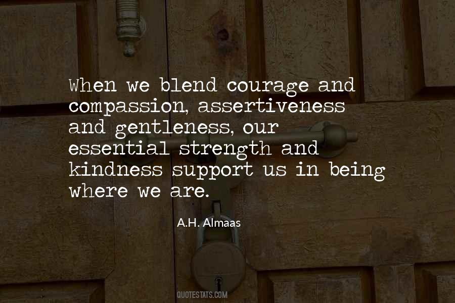 Courage And Compassion Quotes #1047881