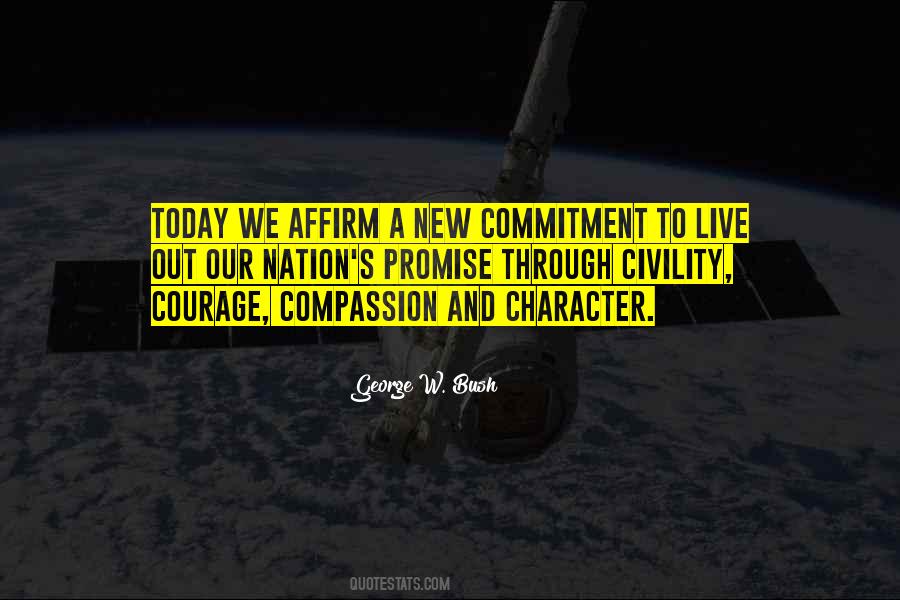 Courage And Compassion Quotes #112074