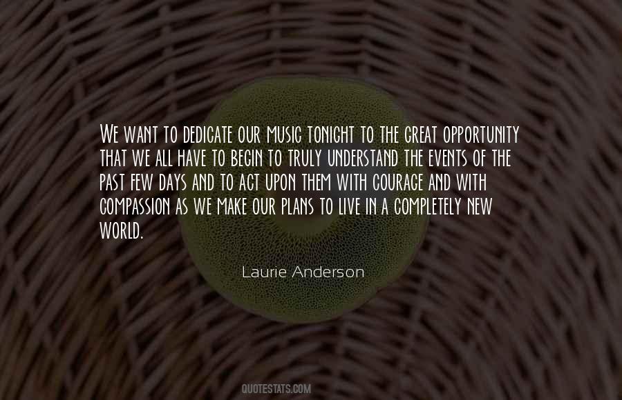 Courage And Compassion Quotes #1809655