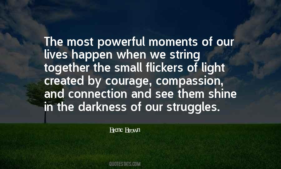 Courage And Compassion Quotes #675253