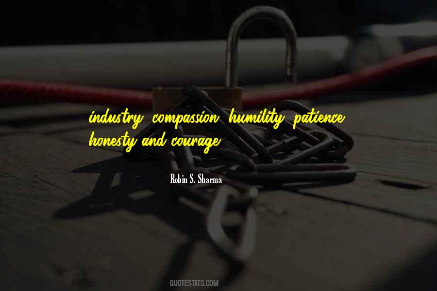 Courage And Compassion Quotes #802418