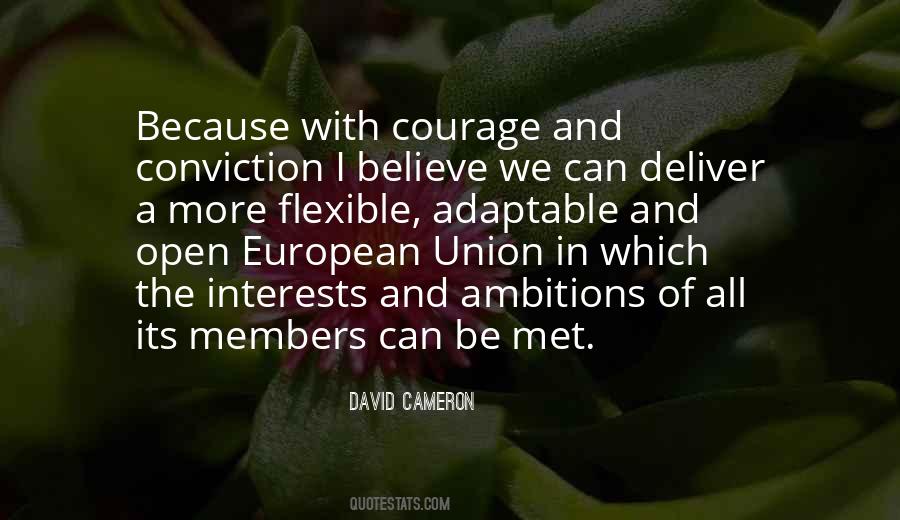 Courage And Conviction Quotes #1731470