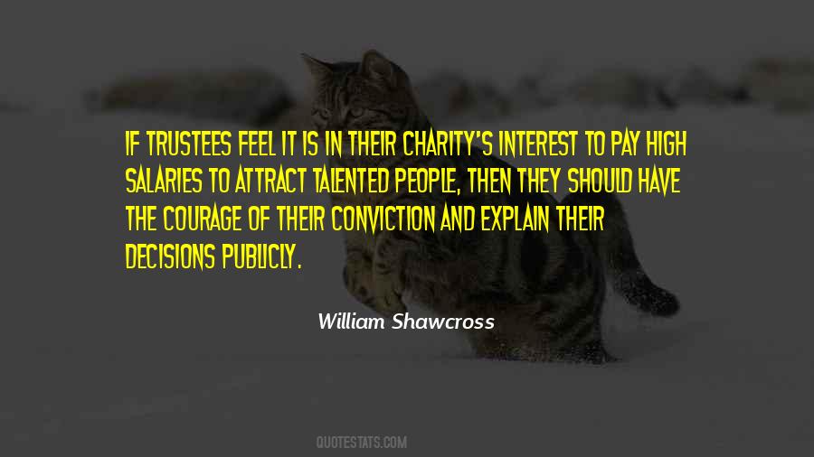 Courage And Conviction Quotes #910857
