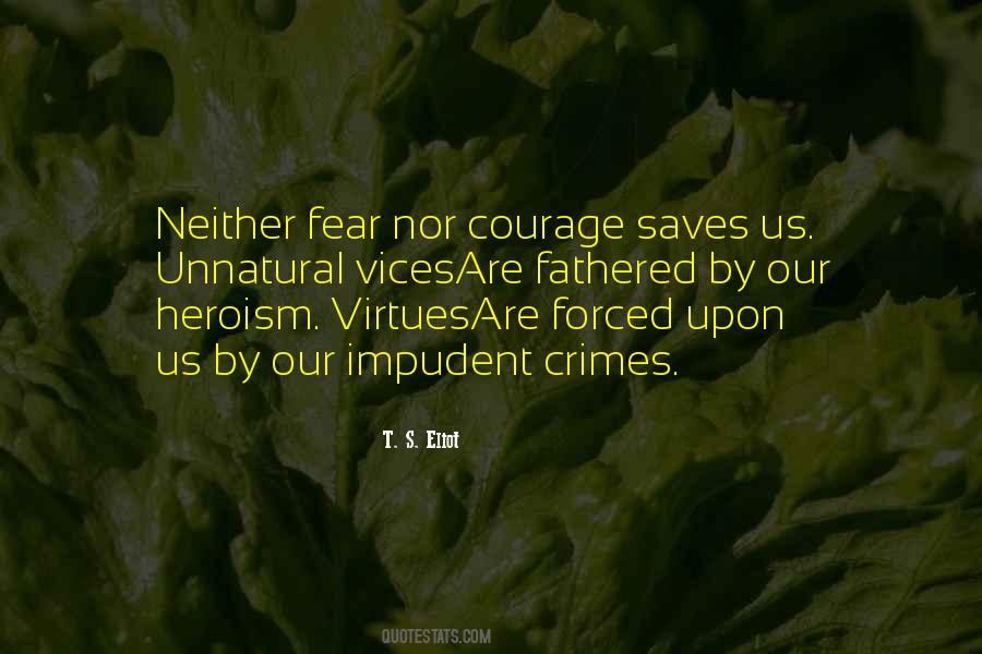 Courage And Heroism Quotes #1409798