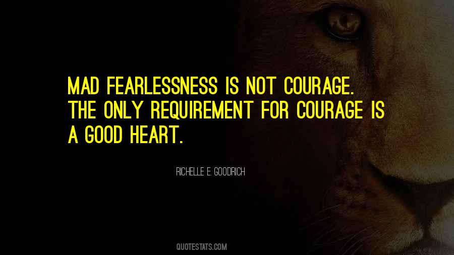 Courage And Heroism Quotes #1574924