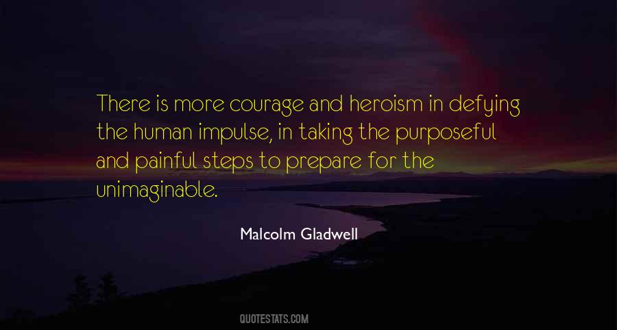Courage And Heroism Quotes #950640
