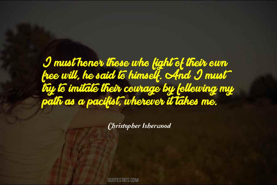 Courage And Honor Quotes #1002245
