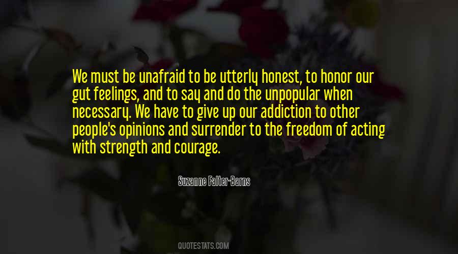 Courage And Honor Quotes #1174971