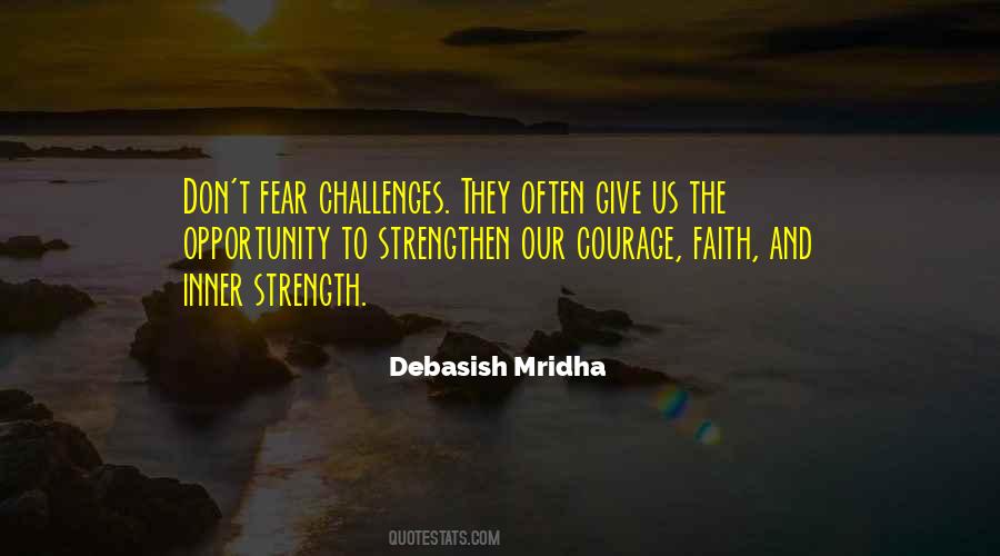 Courage And Inner Strength Quotes #593132