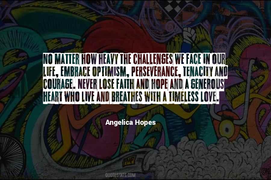 Courage Faith And Hope Quotes #599582
