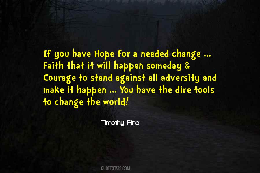 Courage Faith And Hope Quotes #962707