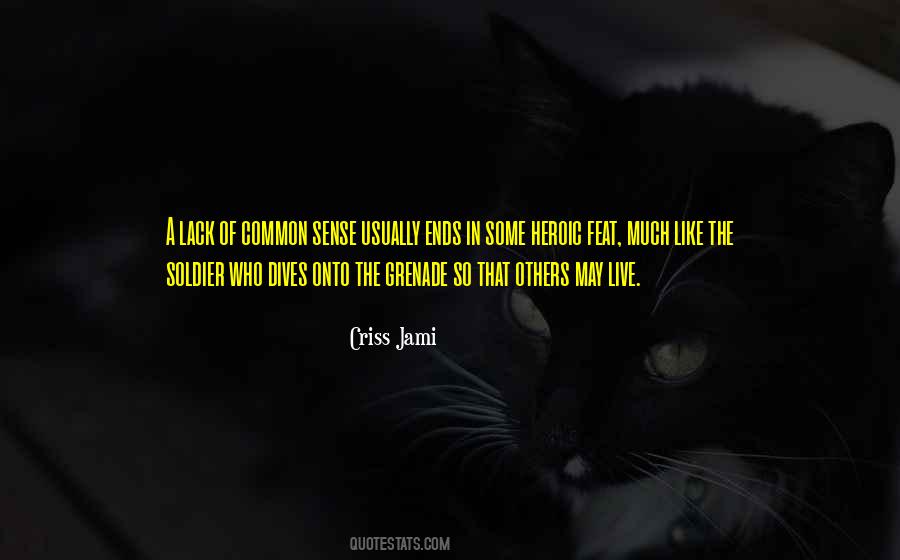 Courage Hero Quotes #941970