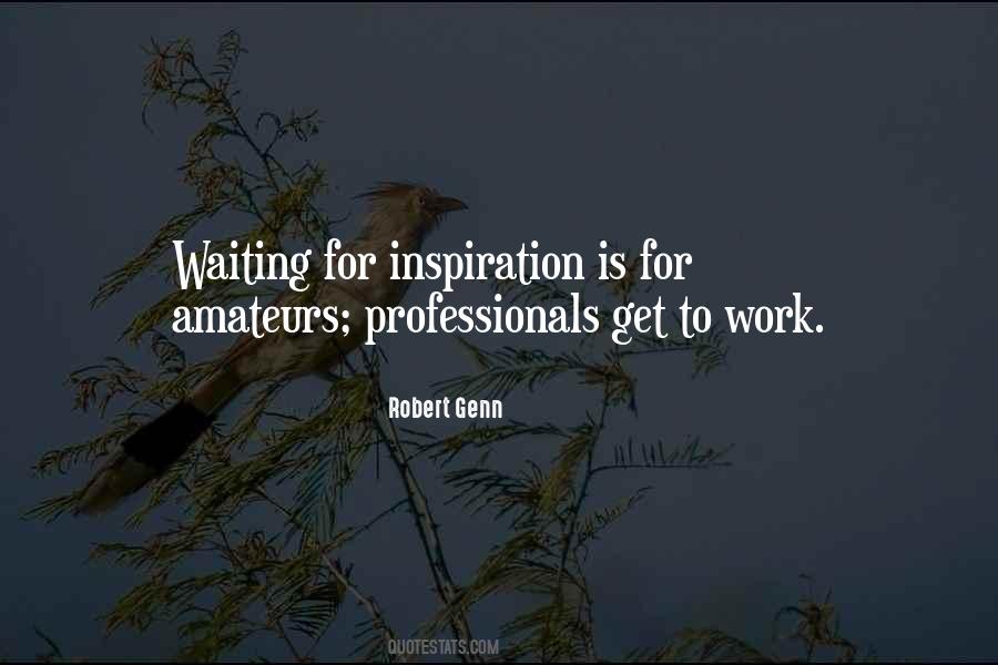 Waiting For Inspiration Quotes #721568